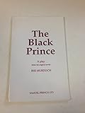 The Black Prince : a play