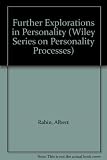 Further explorations in personality