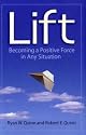 Lift: Becoming a Positive Force in Any Situation
