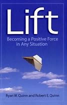 Lift: Becoming a Positive Force in Any Situation