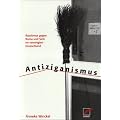 Antiziganismus: Rassismus gegen Roma und Sinti im vereinigten Deutschland