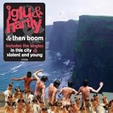 Revue Iglu & Hartly  / And Then Boom
