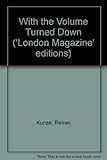 With the volume turned down, and other poems