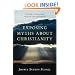 Exposing Myths About Christianity: A Guide to Answering 145 Viral Lies and Legends