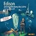 Edison und die Erfindung des Lichts CD: Geniale Denker und Erfinder