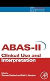Adaptive behavior assessment system-II : clinical use and interpretation