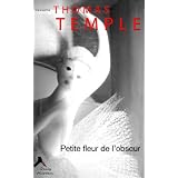 Petite fleur de l'obscurpar Thomas Temple
