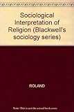 The sociological interpretation of religion