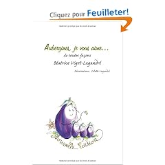 Aubergines, je vous aime...de toutes fa�ons
