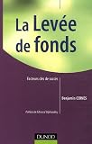 La Levée de fonds : Facteurs clés de succès