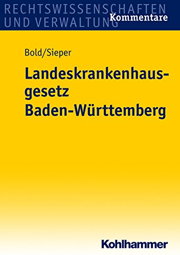 Landeskrankenhausgesetz Baden-Württemberg (German Edition)