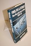 Find, fix and strike! : the Fleet Air Arm at war 1939-45