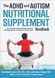 The ADHD and Autism Nutritional Supplement Handbook: The Cutting-Edge Biomedical Approach to Treating the Underlying Deficiencies and Symptoms of ADHD and Autism [Hardcover] [2013] Dana Laake R.D.H. M.S. L.D.N., Pamela Compart M.D.