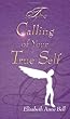 The Calling of Your True Self