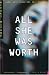 All She Was Worth