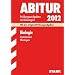 Abitur-Pr�fungsaufgaben Gymnasium Th�ringen; Biologie 2012; Mit den Original-Pr�fungen Jahrg�nge 2005-2011 mit L�sungen