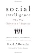 Social Intelligence: The New Science of Success