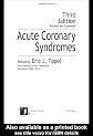 Acute Coronary Syndromes, Third Edition