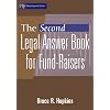 The Second Legal Answer Book for Fund-Raisers (Wiley Nonprofit Law, Finance and Management Series)