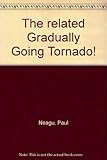 The related 'Gradually Going Torn-ado'! : Paul Neagu and his Generative Art Group