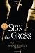 Sign of the Cross: A Mystery (A Collins-Burke Mystery)