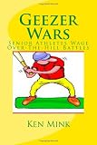 Geezer Wars: Senior Athletes Wage Hilarious Over-The-Hill Battles