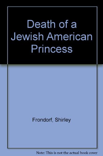 Death of a Jewish American Princess