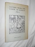 Letters from the Tower of London : 1660-2