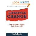 Lifestyle Change: Your Ultimate Guide to a Better Self