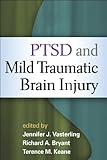 PTSD and mild traumatic brain injury
