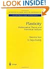 Plasticity : Mathematical Theory and Numerical Analysis (Interdisciplinary Applied Mathematics, Vol. 9.)