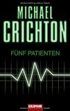 F&uuml;nf Patienten - Michael Crichton