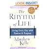 The Rhythm of Life: Living Every Day with Passion and Purpose