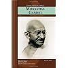 Mohandas Gandhi (Spiritual Leaders and Thinkers)