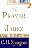 The Prayer of Jabez (C. H. Spurgeon Collection)