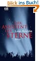 Der Assistent der Sterne: Roman