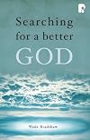 Searching for a Better God