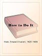 How to Do It
