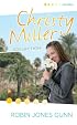 A Time to Cherish/Sweet Dreams/A Promise is Forever (The Christy Miller Series 10-12) (Christy Miller Collection, Volume 4)