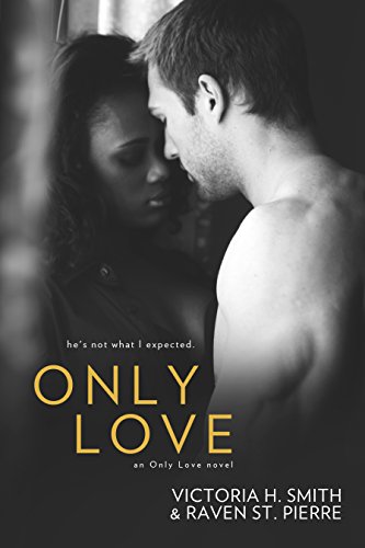 Only Love: BWWM Interracial Romance