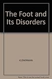 The Foot and its disorders