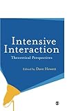 Intensive interaction : theoretical perspectives
