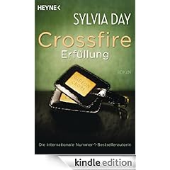 Crossfire. Erfüllung: Band 3 Roman