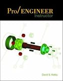 Pro/Engineer Instructor: WITH CD and ISBN Quick Reference Insert Card