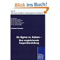 Six Sigma vs. Kaizen - Eine vergleichende Gegen�berstellung