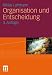 Bücher : Organisation und Entscheidung (Rheinisch-Westfälische Akademie der Wissenschaften)