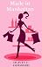 MADE IN MANHATTAN (Uptown Girl Series - Book 1)
