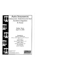 AutoInsurance:Uninsured,UnderinsuredAndAccidentLitigationInTexas