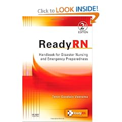 ReadyRN: Handbook for Disaster Nursing and Emergency Preparedness by Tener Goodwin Veenema