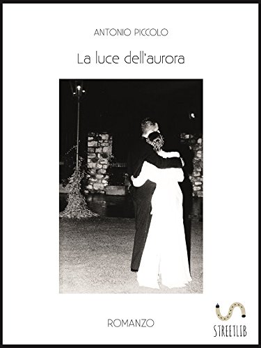 La luce dell'aurora (Italian Edition)
